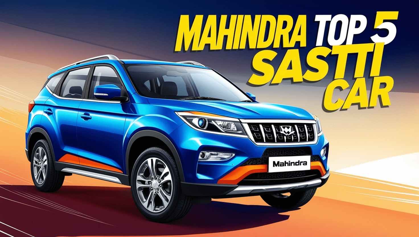 mahindra ki sabse sasti car